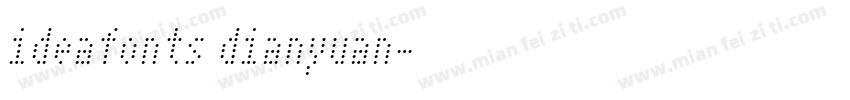 ideafonts dianyuan字体转换